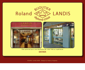 bijouterielandis.fr: Index
Bienvenue sur le site internet de la bijouterie Landis.