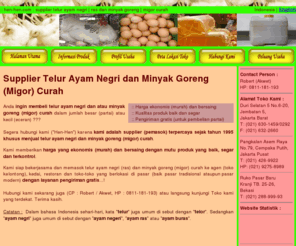 hen-hen.com: :: supplier telur | telor ayam negri | negeri | ras, penjual telur | telor ayam negri, pedagang telur | telor ayam negri, pemasok telur | telor ayam negri, agen telur | telor ayam negri, produsen telur | telor ayam negri, distributor telur | telor ayam negri, minyak goreng (migor) curah, partai besar, grosir, eceran, lokasi jembatan lima - jakarta barat, cempaka putih - jakarta pusat, pasar kranji - bekasi
supplier telur | telor ayam negri | negeri | ras, penjual telur | telor ayam negri, pedagang telur | telor ayam negri, pemasok telur | telor ayam negri, agen telur | telor ayam negri, produsen telur | telor ayam negri, distributor telur | telor ayam negri, minyak goreng (migor) curah, partai besar, grosir, eceran, lokasi jembatan lima - jakarta barat, cempaka putih - jakarta pusat, pasar kranji - bekasi