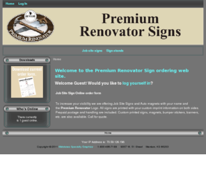 premiumrenovatorsigns.com: Premium Renovator signs online ordering porthole. Order signs, magnets, etc. from Midstates Specialty Graphics 1-800-486-7188, Premium Renovator Signs offered by Midstates Specialty Graphics 1-800-486-7188
Premium Renovator signs online ordering porthole. Order signs, magnets, etc. from Midstates Specialty Graphics 1-800-486-7188 - Job site signs Sign stands Premium Renovator building products