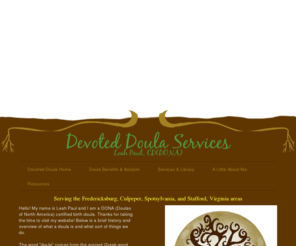 devoteddoula.com: Devoted Doula Home
Devoted Doula Services - Pregnant? You Deserve a Doula! Doula Benefits & Acclaim, Online & Local Resources, Doula Services & Library