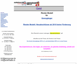 riester-modell.com: Grenzgaenger INFO e V und Aufenthalter INFO e V
Grenzgaenger arbeiten in der Schweiz, Aufenthalter arbeiten und wohnen in der Schweiz