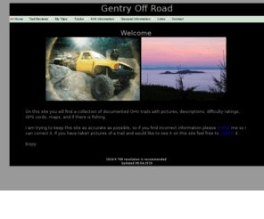 gentryoffroad.com: Gentry Off Road - Main
Listing of 4WD trails with pictures and descriptions