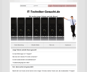 it-techniker-gesucht.de: IT-Techniker gesucht
IT-Techniker gesucht