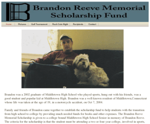 brandonreevememorial.com: Home - Brandon Reeve Memorial Scholarship
Brandon Reeve Memorial Scholarship in memory of Brandon Reeve