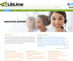 kohaexpress.com: LibLime
LibLime provides consulting, implementation, data migration, training, development, and maintenance/hosting services for Koha in over 800 libraries, of all types and sizes.