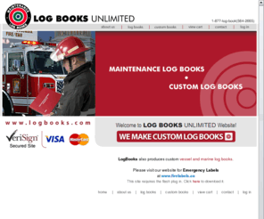 logbooks.com: Log Books Unlimited: Maintenance Log Books
Log Books Unlimited produces and sells maintenance log books for many industries,fire protection equipment,engineer's,elevating devices,caretakers,ice rinks,swimming pools and refrigeration.