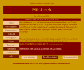 milsbeek.info: Milsbeek sinds 1930
Alles over ontstaan, groei, geschiedenis en verenigingen van Milsbeek