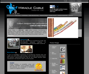miraclecablesindia.com: Industrial Cables,Industrial Wires,Industrial Cables
    Manufacturers,Industrial Cables And Wires
Miracle Cables India Pvt. Ltd. - Manufacturers, suppliers and exporters of cables, industrial cables, industrial wires, industrial cables manufacturers, industrial cables and wires, power cables, low voltage power cables, flexible multi core cables, ul cable, uninyvin cable, flexible PVC cables, power control cables, armoured control cables, electrical wires, electrical cables, solid & stranded cables, uninyvin cables, wire harness, wire harness assembly, wire harness cable, cable manufacturing, electrical wire cables, India.