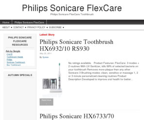 philipssonicareflexcare.com: Philips Sonicare FlexCare
Philips Sonicare FlexCare Toothbrush