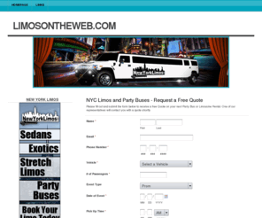 limosontheweb.com: Limo Deals on the Web - Limousine Rentals on the Internet
NYC Prom Limousines, New York Limos, NYC Limo Bus, Prom Buses, New York City Buses and Limo Rentals