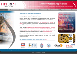 firecrestservices.co.uk: Welcome to the Firecrest Services website
Firecrest Services Ltd - Specialists in fire protection services: fire risk assessments, training, the design, supply, installation, commissioning, service and maintenance of fixed and portable fire protection and detection systems and equipment.