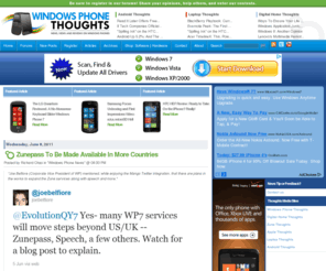 smartphonethoughts.com: Windows Phone Thoughts - Daily News, Views, Rants and Raves
Windows Phone Thoughts - Daily News, Views, Rants and Raves