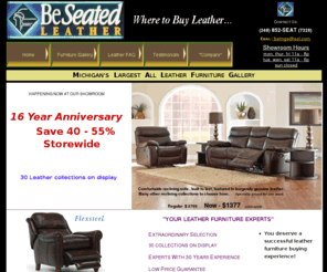 beseatedleatherfurniture.com: Leather Furniture, Be Seated Leather Michigan's Largest Leather Gallery
leather furniture , 1/2 off leather sofs's, sectionals, recliners and more.