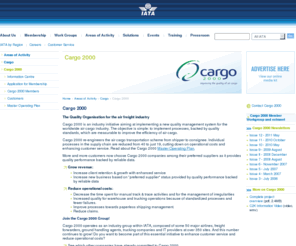 cargo2000.com: International Air Transport Association
The Air Transport Association (IATA) represents, leads and serves the airline industry. Its members comprise all major passenger and cargo airlines.