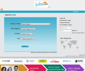 jobsb4u.com: jobs B4U - jobs in IT, Finance, Administration, HR, Technical, Marketing & Management
jobs in Australia, Canada, India, Japan, Oman, Qatar, Saudi Arabia, South Africa, UK, UAE, USA in the field of IT, Finance, Administration,  HR, Marketing, Management, Construction, Medical, Telecommunication, Shipping, Oil & Gas
Industries
