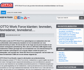 ottoworkforce.nl: OTTO Work Force
OTTO Work Force is het grootste uitzendbureau in internationale arbeidsbemiddeling van Europa. Dagelijks zijn er o.a. 3.000 Poolse uitzendkrachten voor ons aan het werk.