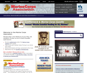 mca-marines.org: Membership | Marine Corps Association
The Marine Corps Association is the professional association for ALL Marines.  The MCA publishes Leatherneck Magazine and the Marine Corps Gazette for the professional development and connectivity to the Corps for Marines - present, past, and future. The MCA also owns The Marine Shop, which supplies all the necessary uniforms and accessories for Marines, as well as other USMC products and gear.