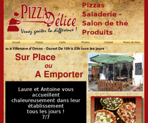 pizzadeliceonline.com: Accueil
Pizzeria Saladerie Salon de thé Sandwicherie Ouvert 7j/7 de 10h à 23h -  Vente sur place ou à Emporter  - Pizzas artisanales et Produits Frais
