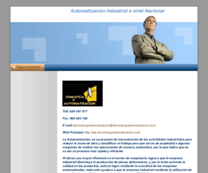automatizacionindustrial.es: Página principal - AUTOMATIZACION INDUSTRIAL
Automatización de Procesos, Maquinaria, Líneas de Producción, Realización de Cuadros Eléctricos