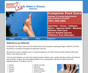 baystatefoot.com: Physicians Surgeons - Weymouth, MA - Robert J. O'Leary
Call Baystate Foot Health Center in Weymouth, MA today for all of your foot care needs.