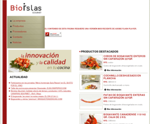 bioislasgourmet.com: La empresa
Alimentos de alta gama para restaurantes, hoteles y caterings en Canarias.  Productos de alta calidad, naturales y que ahorran tiempo en la cocina.