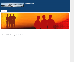 bammann.net: Meine Homepage - Home
Meine Homepage