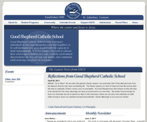 goodshepherdschoolvt.com: Good Shepherd Catholic School: St. Johnsbury, Vermont, goodshepherdschoolvt.org
Good Shepherd Catholic School in St. Johnsbury, Vermont adheres to belief in Jesus Christ as the foundation of the entire educational enterprise in a Catholic school, and it recognizes its own role as part of the teaching mission of the Catholic Church.