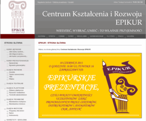 epikur.com.pl: ..:: Centrum Kształcenia i Rozwoju EPIKUR  ::..
05-084 Leszno mazowieckie centrum kształcenia, kursy językowe, angielski, kursy przygotowawcze, szóstoklasiści, gimnazjaliści, 
  matura, fitness, aerobic, pilates, rękodzieło, imprezy okolicznościowe