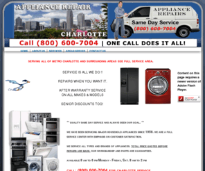 charlotteappliancerepair1.com: Charlotte Appl Service Same Day FREE service call with repairs

Repairing appliances since 1958. Providing same day service. Service calls are always free 
with repairs. Quality is our goal. We are a full service center with emphasis on customer 
satisfaction. We also service all types and brands of appliances with the total price 
quoted before repairs are made. Our worksmanship and parts are guaranteed.