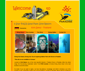 diversinparadise.net: Diving Samui, Dive Koh Tao | Divers in Paradise, Koh Samui, Thailand
Diving Samui region with Divers in Paradise. We are based in Maenam on the island of Koh Samui, Thailand. We offer SCUBA courses, fun diving and other activities throughout the Archipelago.