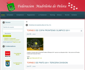 fmpelota.com: Federacion Madrileña de Pelota
Federacion madrileña de pelota, espacio donde se muestra todo lo relativo al mundo de la pelota en madrid