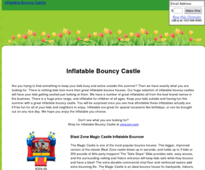 inflatablebouncycastle.com: Inflatable Bouncy Castle: Inflatable bouncy castles now available for purchase here.
If you are looking for something new for the kids to play with this summer browse through our great selection of inflatable bouncy castles.