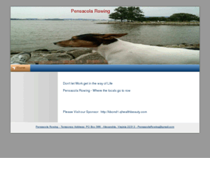 pensacolarowing.org: Home - Pensacola Rowing
A WebsiteBuilder Website