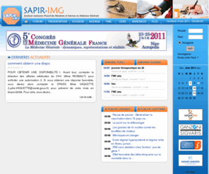 sapirimg.com: SAPIR-IMG - Syndicat Autonome Picard des Résidents et Internes en Médecine Générale
Le SAPIR-IMG (Syndicat Autonome Picard des Résidents et Internes en Médecine Générale) vous accueille sur son site. Il représente les résidents et internes de médecine générale auprès des instances régionales et hospitalières.