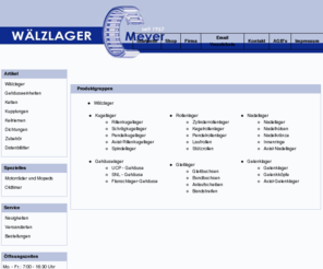 waelzlager-meyer.com: Wälzlagervertrieb Meyer - Herzlich willkommen!
Wälzlager Meyer - Wer sie kauft weiß warum