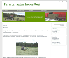 hevosheinaa.com: Hevosheinaa.com - parasta heinää hevosillesi - Etusivu
Katajamäen tila tuottaa ensiluokkaista heinää hevosillesi.