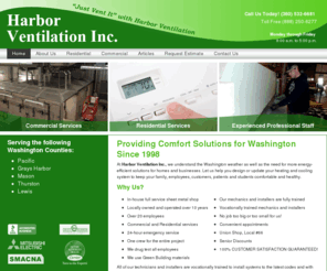 harborventilation.com: Harbor Ventilation Inc. | Full service heating, AC, refrigeration and Sheet Metal Contractor, specializing in Commercial and Residential HVAC in WA
We are a full service professional heating, AC, refrigeration and Sheet Metal Contractor, specializing in Commercial and Residential HVAC in WA.