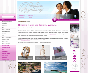 hochzeit-suche.com: Hochzeit planen mit Premium Weddings
Weddingplaner und Hochzeitsportal - Infos
zu den Themen Hochzeit, Verlobungsringe, Brautkleider, Trauringe, Trauung,
Hochzeitslocation, Hochzeitsband, Hochzeitskarten, Flitterwochen.