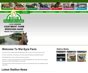 waieyrefarm.co.nz: Wai Eyre Farm Canterbury specialises in standing some of New Zealands leading standardbred stallions
Wai Eyre Farm Canterbury specialises in standing some of New Zealands leading standardbred stallions including Christian Cullen, Gotta Go Cullen, Stonebridge Regal, Ohoka Arizona, Klondyke Kid and Monkey Bones