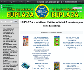 euplaza.eu: EUPLAZA.EU Internetáruház Kft.
EUPLAZA Az igazi webáruház. It's the real webstore. Építéshez, felújításhoz szerszámok, ragasztók, ipari és háztartási festékek a minőségi munkákhoz.