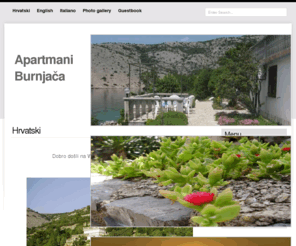 burnjaca.com: Apartmani Burnjača - Hrvatski
Apartmani Burnjača, Burnjaca, Jablanac, Hrvatska, Miškulin, Miskulin, odmor za dušu i tijelo