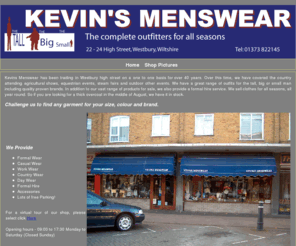 kevinsmenswear.co.uk: Kevins Menswear - Westbury
Kevins Menswear, Outfitters for Tall, Medium and Small