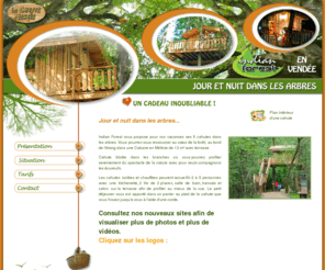 nuit-dans-les-arbres.net: Nuit dans les arbres vendee la cahute nichee Indian forest
Passer une nuit dans les arbres, location ou hébergement de vacances original en forêt la nuit dans une maison dans les arbres en Vendee.