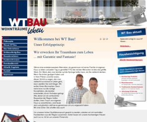 wtbau.de: Willkommen bei WT Bau!
WT Bau in Löchgau, Ihr zuverlässiger Partner rund ums Bauen. Wir bauen Ihr Traumhaus zum Festpreis!, Wir begrüßen Sie bei WT Bau, Ihrem zuverlässigen Baupartner rund um Ihr Traumhaus mit Garantie.