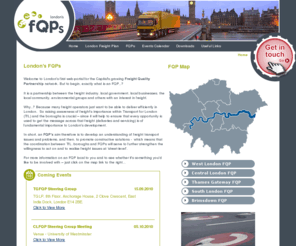 centrallondonfqp.com: Freight Quality Partnership (FQP) - London
Freight Quality Partnership (FQP) is a partnership between the freight industry, local government, local businesses, the local community, environmental groups in London