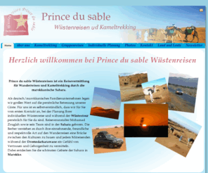 princedusable.com: Home
Unser Familienunternehmen bietet Wüstenreisen mit Dromedaren durch die marokkanische Sahara. 