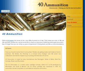 40ammo.com: 40ammo.com - No Bullets - No Shooting - HOME
40ammo.com  - your source for 357 ammunition needs. Remember, No Bullets - No Shooting
