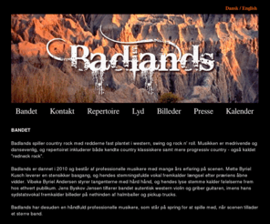badlands-country.com: Badlands Web Presence
Website for Badlands - The Band