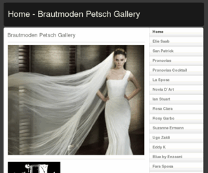 brautmodenpetschgallery.info: Home - Brautmoden Petsch Gallery
brautmoden petsch berlin hochzeit deutschland bridal fashion braut mode wedding dress gown