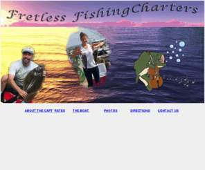 fretlessfishing.com: Moriches Bay Fishing Charters from 1 to 4 passengers. Charter boat, fishing, striped bass, fluke, private charter
Charter boat, moriches bay, fishing, striped bass, fluke, private charter